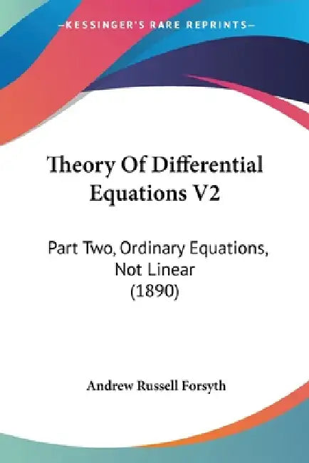 Theory Of Differential Equations V2 (English, Andrew Russell Forsyth)