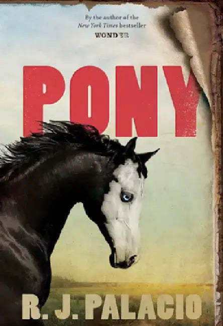 Pony (English, R. J. Palacio)
