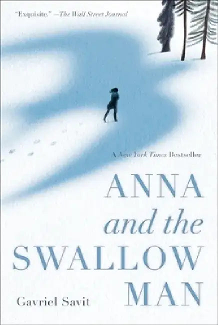 Anna and the Swallow Man (English, Gavriel Savit)