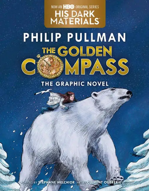 The Golden Compass Graphic Novel, Complete Edition (English, Philip Pullman)