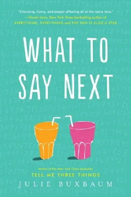 What to Say Next (English, Julie Buxbaum)