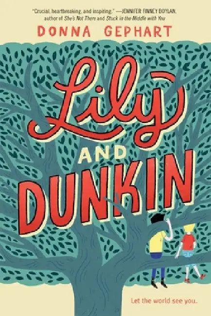 Lily and Dunkin (English, Donna Gephart)