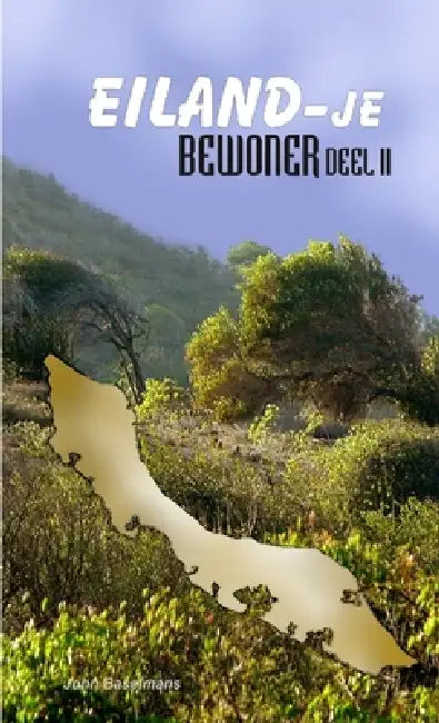 Eiland-je bewoner Deel 2 (English, John Baselmans)
