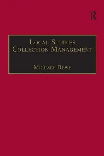 Local Studies Collection Management (English, Michael Dewe)