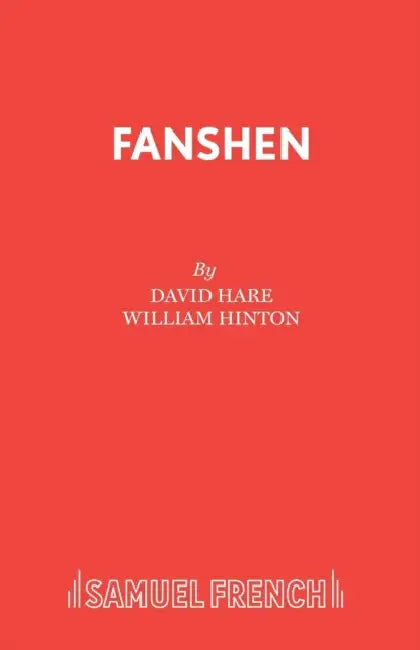 Fanshen (English, David Hare)