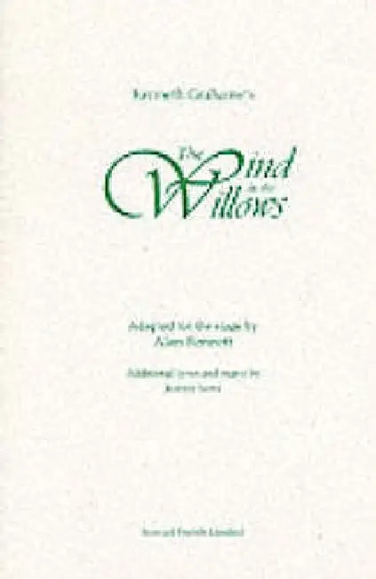 Wind in the Willows (English, Alan Bennett)