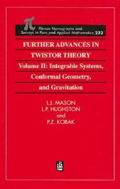 Further Advances in Twistor Theory (English, L. J. Mason | L. Hughston)