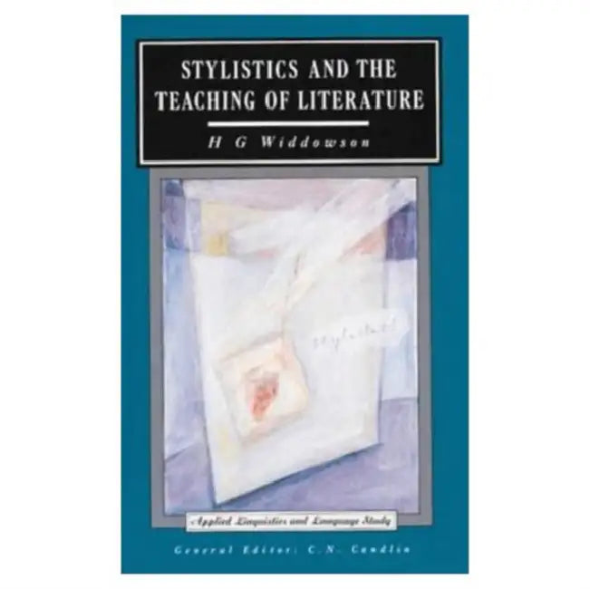 Stylistics and the Teaching of Literature (English, H. G. Widdowson)