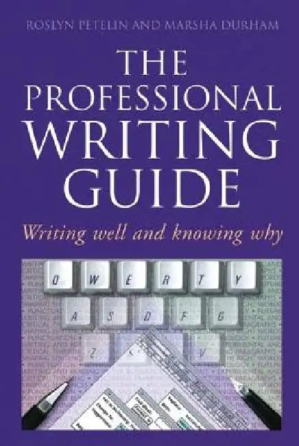 Professional Writing Guide (English, Roslyn Petelin)