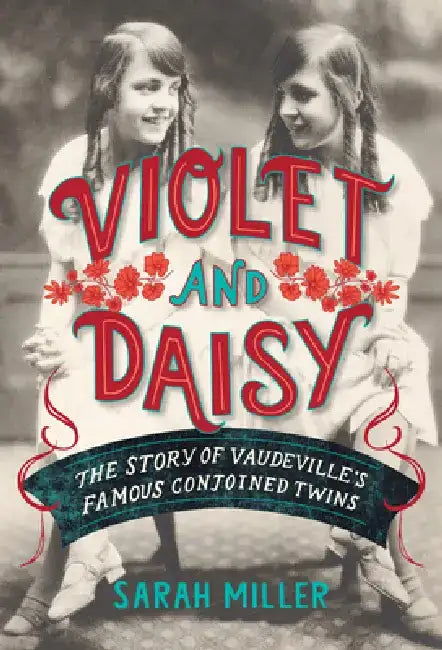 Violet & Daisy (English, Sarah Miller)