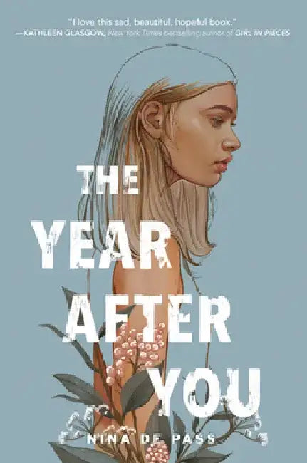 The Year After You (English, Nina de Pass)