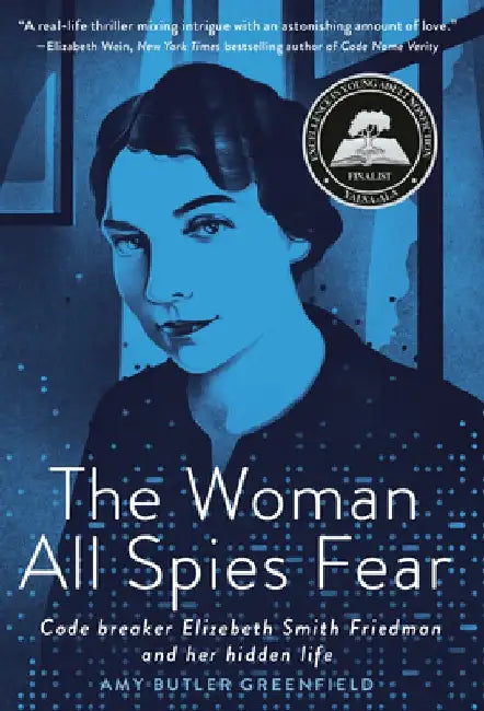 The Woman All Spies Fear (English, Amy Butler Greenfield)