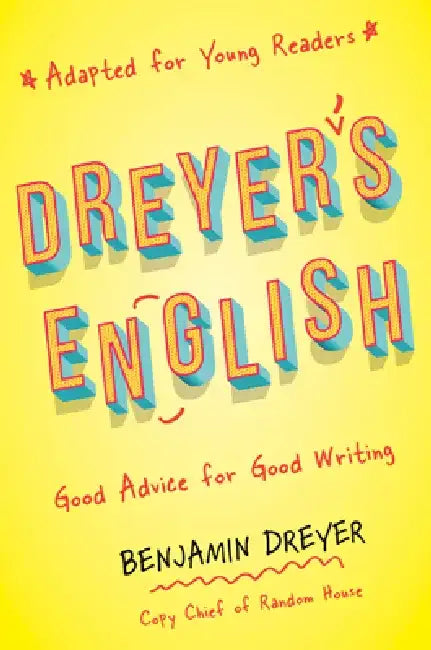 Dreyer's English (Adapted for Young Readers) (English, Benjamin Dreyer)