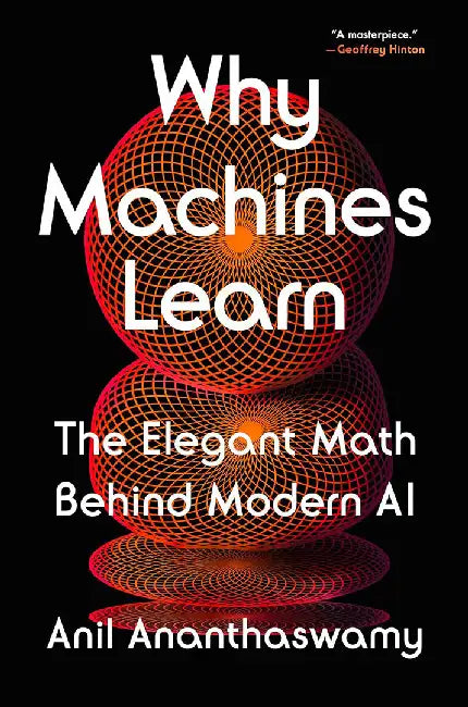 Why Machines Learn (English, Anil Ananthaswamy)