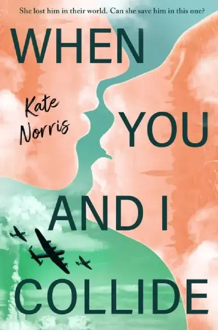 When You and I Collide (English, Kate Norris)