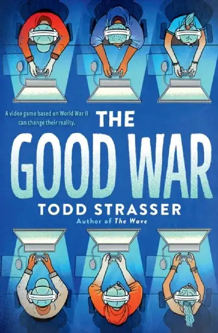 The Good War (English, Todd Strasser)
