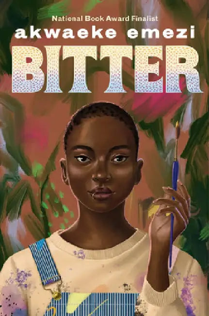 Bitter (English, Akwaeke Emezi)