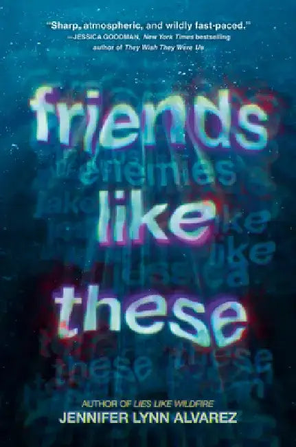 Friends Like These (English, Jennifer Lynn Alvarez)