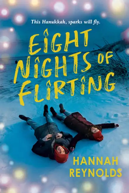 Eight Nights of Flirting (English, Hannah Reynolds)