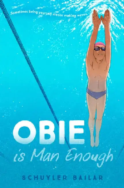 Obie Is Man Enough (English, Schuyler Bailar)