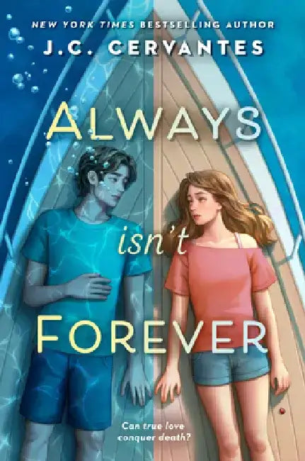 Always Isn't Forever (English, J. C. Cervantes)