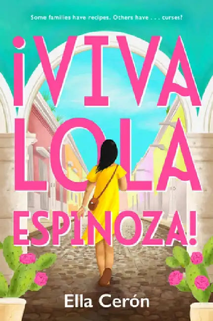 Viva Lola Espinoza (English, Ella Cerón)