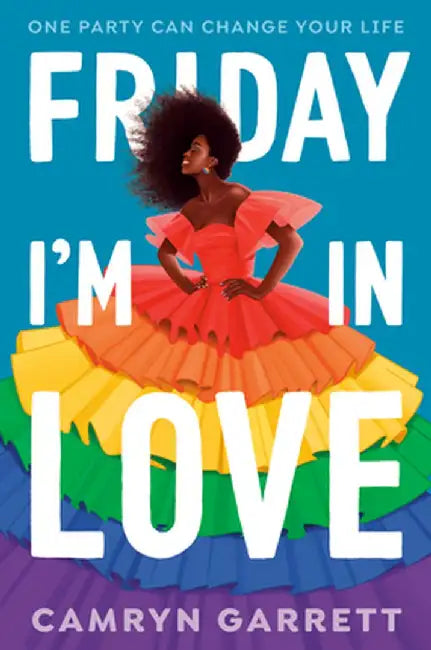 Friday I'm in Love (English, Camryn Garrett)