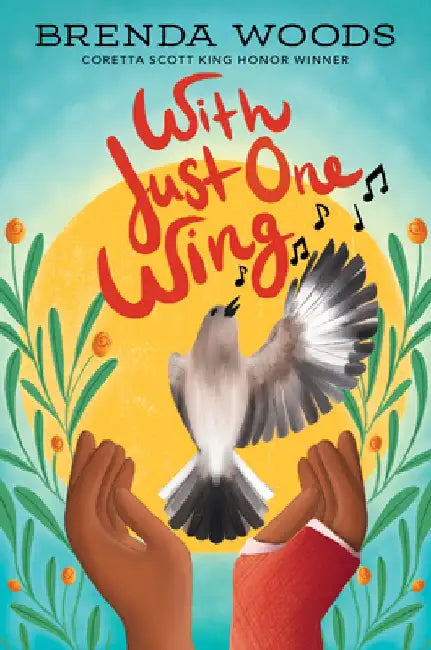 With Just One Wing (English, Brenda Woods)