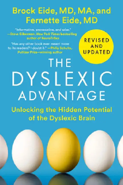 The Dyslexic Advantage (Revised and Updated) (English, Brock L. Eide)