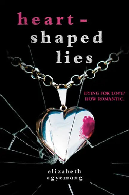 Heart-Shaped Lies (English, Elizabeth Agyemang)