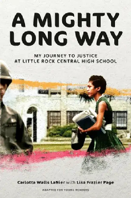 A Mighty Long Way (Adapted for Young Readers) (English, Carlotta Walls Lanier)