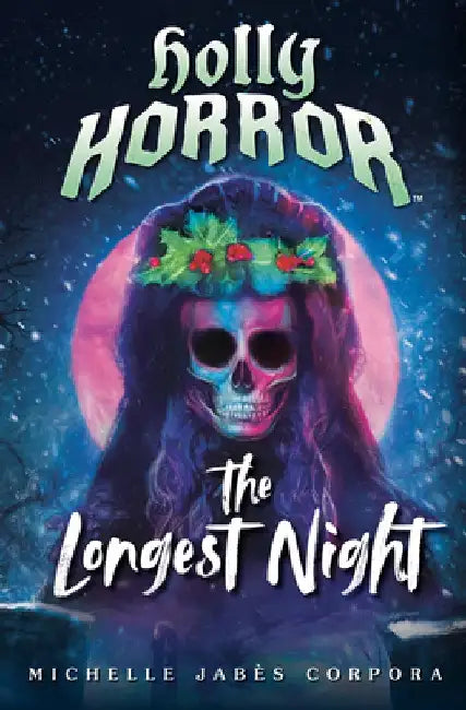 Holly Horror (English, Michelle Jabès Corpora)