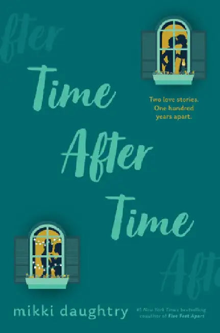 Time After Time (a Good Morning America YA Book Club Pick) (English, Mikki Daughtry)