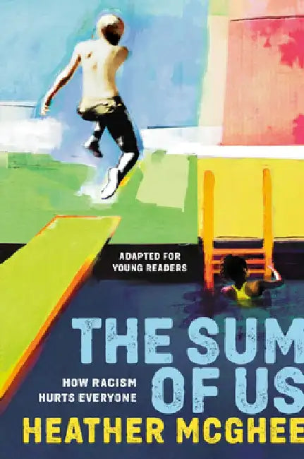 The Sum of Us (Adapted for Young Readers) (English, Heather McGhee)