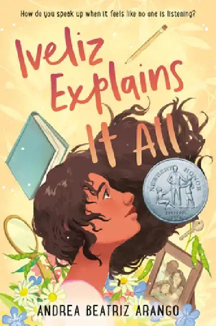 Iveliz Explains It All (English, Andrea Beatriz Arango)