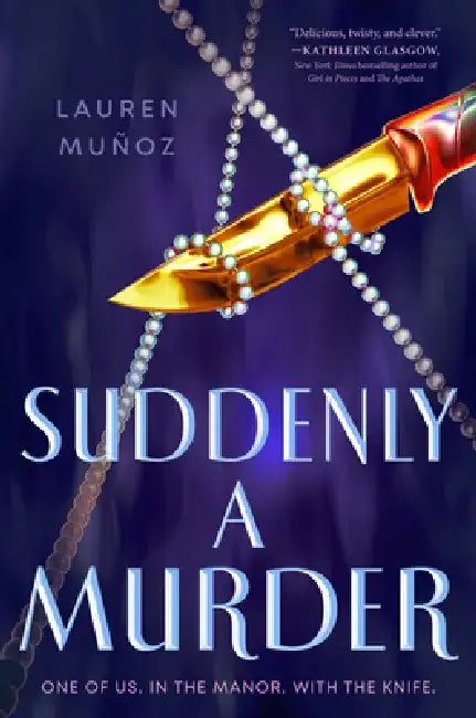 Suddenly a Murder (English, Lauren Muñoz)