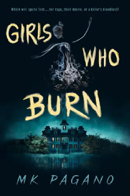 Girls Who Burn (English, Mk Pagano)