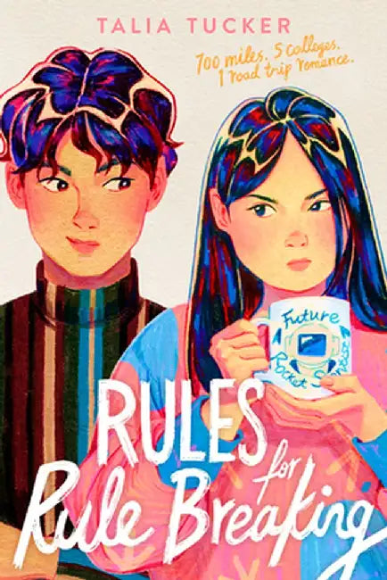 Rules for Rule Breaking (English, Talia Tucker)