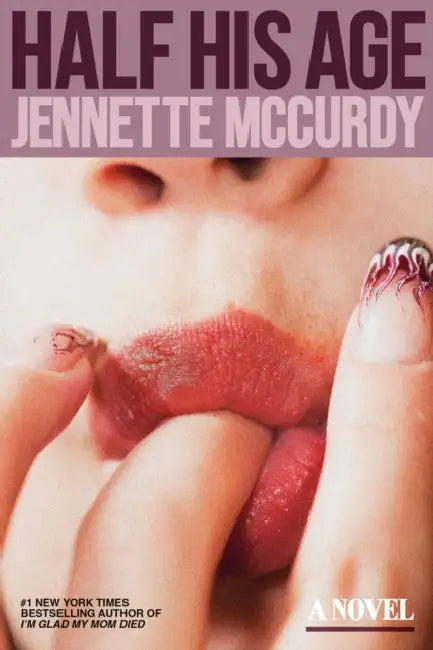 Half His Age (English, Jennette McCurdy)