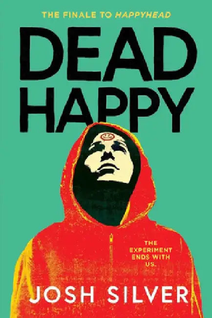 Dead Happy (English, Josh Silver)