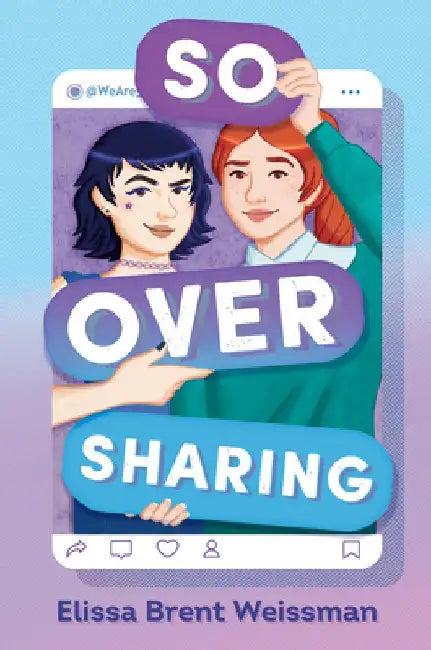 So Over Sharing (English, Elissa Brent Weissman)
