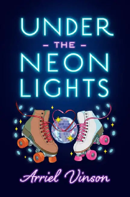 Under the Neon Lights (English, Arriel Vinson)