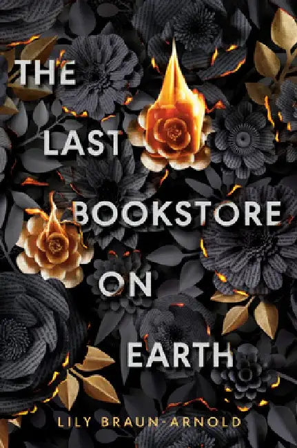 The Last Bookstore on Earth (English, Lily Braun-Arnold)