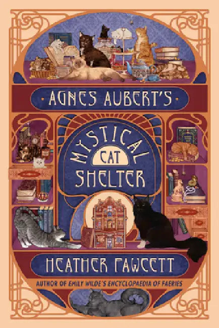 Agnes Aubert's Mystical Cat Shelter (English, Heather Fawcett)