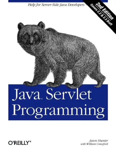 Java Servlet Programming (English, Jason Hunter | William Crawford)