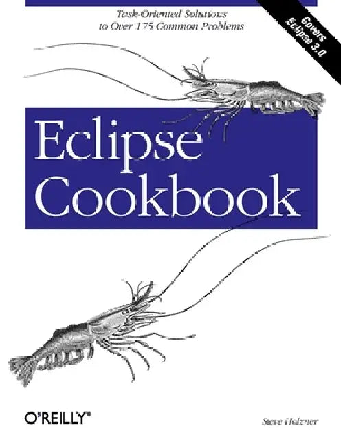 Eclipse Cookbook (English, Steve Holzner)