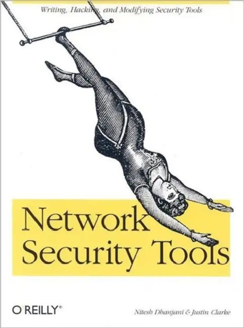 Network Security Tools (English, Nitesh Dhanjani | Justin Clarke)