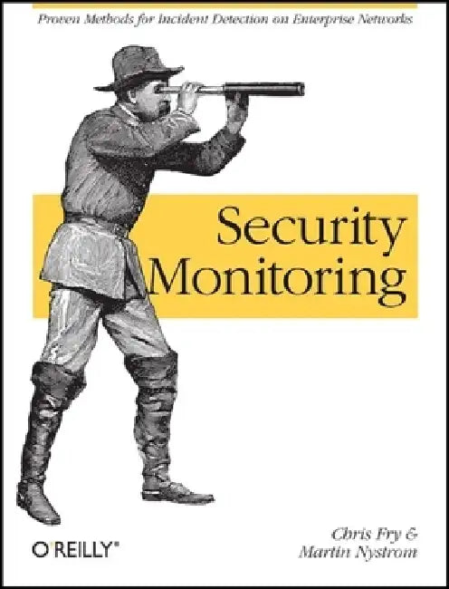 Security Monitoring (English, Chris Fry | Martin Nystrom)