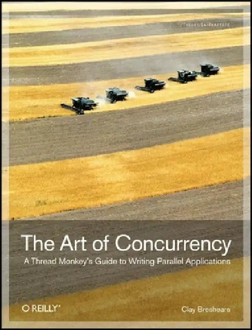 The Art of Concurrency (English, Clay Breshears)