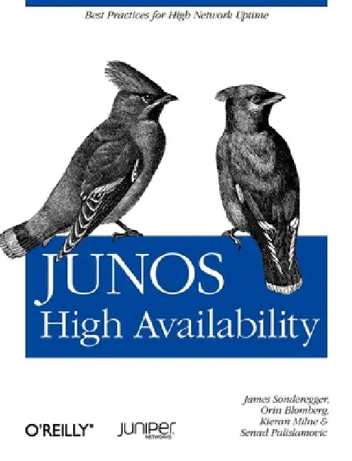 Junos High Availability (English, James Sonderegger | Orin Blomberg | Kieran Milne)